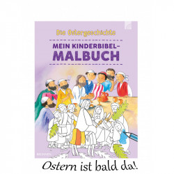 Die Ostergeschichte - Mein Kinderbibel-Malbuch