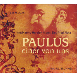 Paulus - einer von uns - Ein Musical (CD)