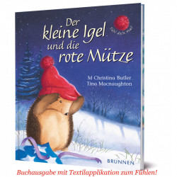 Der kleine Igel und die rote Mütze  (Fühlbuch)