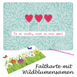 Es ist schön, dass es dich gibt! - Faltkarte mit echten Blumensamen