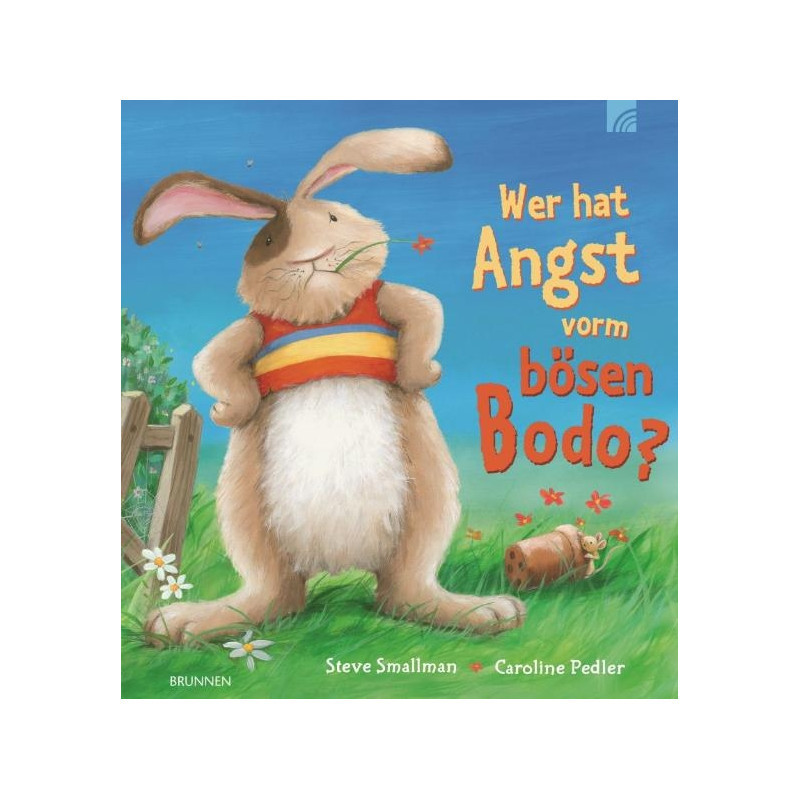 Wer hat Angst vorm bösen Bodo? Eine Hasengeschichte gegen Mobbing Wer hat Angst vorm bösen Bodo? Eine Hasengeschichte gegen Mobbing