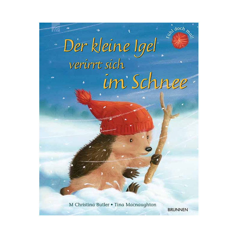 Der kleine Igel verirrt sich im Schnee (Fühlbuch)
