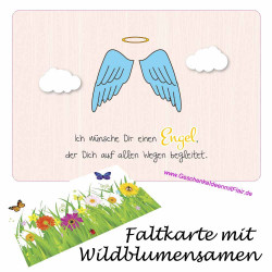 Ich wünsche Dir einen Engel... - Faltkarte mit echten Blumensamen