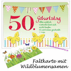 50. Geburtstag - Faltkarte mit echten Blumensamen