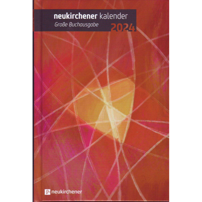 Neukirchener Kalender 2024, Große Buchausgabe
